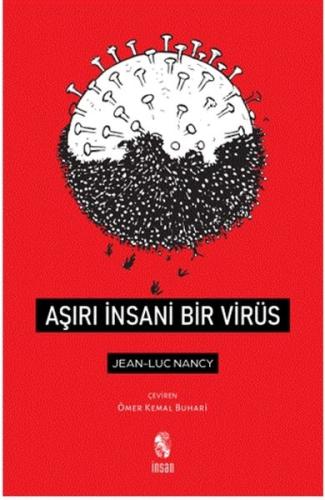 Aşırı İnsani Bir Virüs %18 indirimli Jean-Luc Nancy