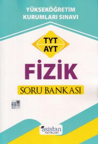 Asistan TYT AYT Fizik Soru Bankası (Yeni) Eray Kaçar