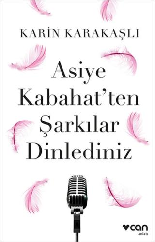 Asiye Kabahatten Şarkılar Dinlediniz %15 indirimli Karin Karakaşlı