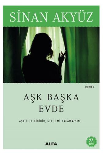 Aşk Başka Evde %10 indirimli Sinan Akyüz