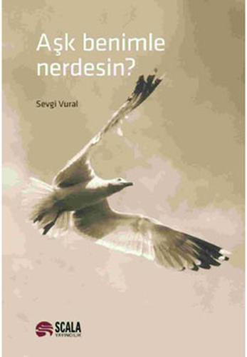 Aşk Benimle Nerdesin? %22 indirimli Sevgi Vural