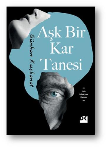 Aşk Bir Kar Tanesi %10 indirimli Günhan Kuşkanat