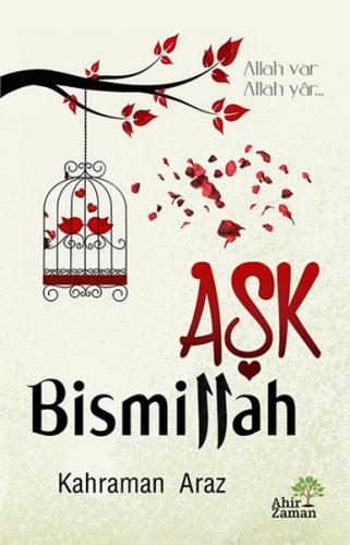 Aşk Bismillah Kahraman Araz