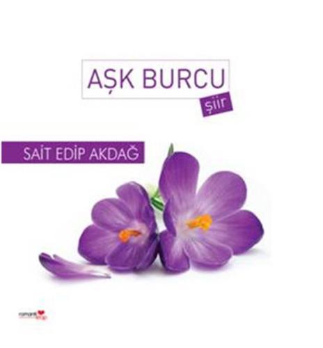 Aşk Burcu Sait Edip Akdağ