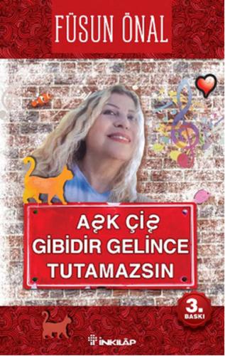 Aşk Çiş Gibidir Gelince Tutamazsın %15 indirimli Füsun Önal