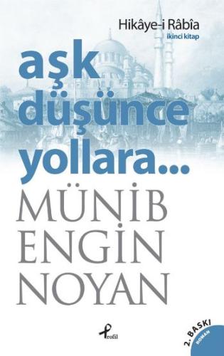 Aşk Düşünce Yollara 2 %17 indirimli Münib Engin Noyan