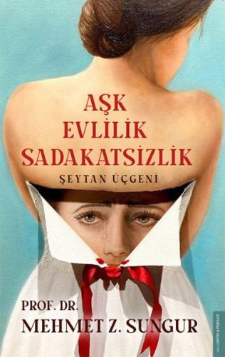 Aşk Evlilik Sadakatsizlik - Şeytan Üçgeni %14 indirimli Mehmet Z. Sung