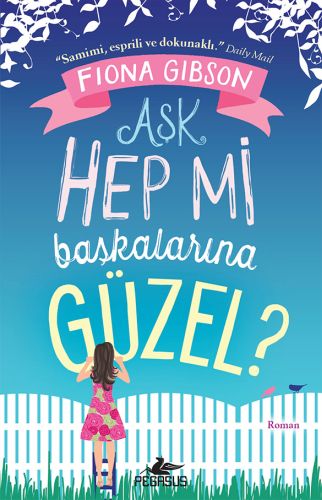 Aşk Hep Mi Başkalarına Güzel? %15 indirimli Fiona Gibson