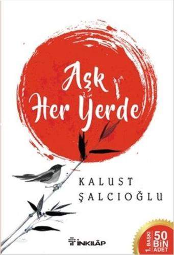 Aşk Her Yerde %15 indirimli Kalust Şalcıoğlu