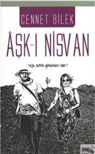 Aşk-ı Nisvan Cennet Bilek