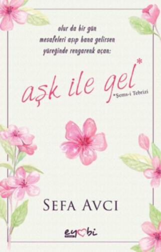 Aşk İle Gel %22 indirimli Sefa Avcı