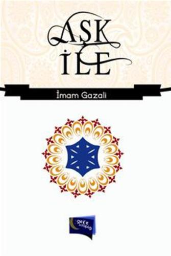 Aşk İle İmam Gazali