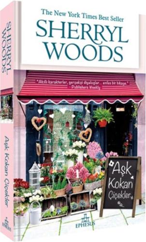 Aşk Kokan Çiçekler %30 indirimli Sherryl Woods