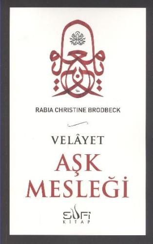 Aşk Mesleği Rabia C. Brodbeck