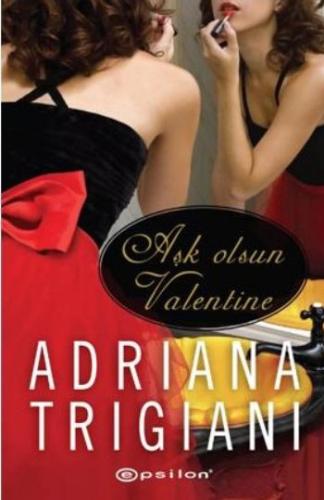 Aşk Olsun Valentine %10 indirimli Adriana Trigiani