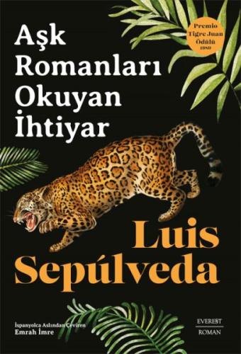 Aşk Romanları Okuyan İhtiyar %10 indirimli Luıs Sepúlveda