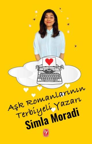 Aşk Romanlarının Terbiyeli Yazarı %15 indirimli Simla Moradi