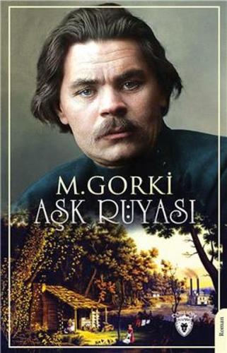 Aşk Rüyası %25 indirimli Maksim Gorki