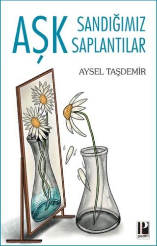 Aşk Sandığımız Saplantılar %13 indirimli Aysel Taşdemir