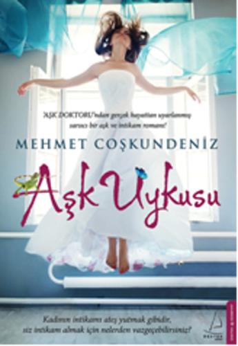 Aşk Uykusu Mehmet Coşkundeniz