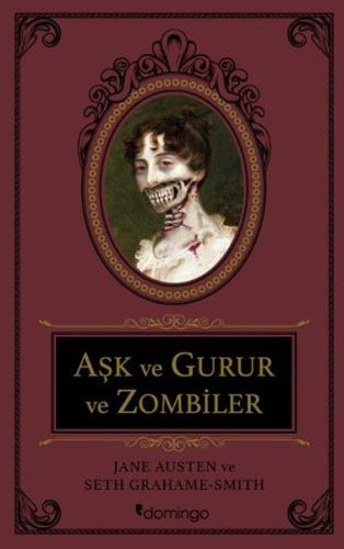 Aşk ve Gurur ve Zombiler (Ciltli) Jane Austen