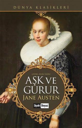 Aşk ve Gurur Jane Austen