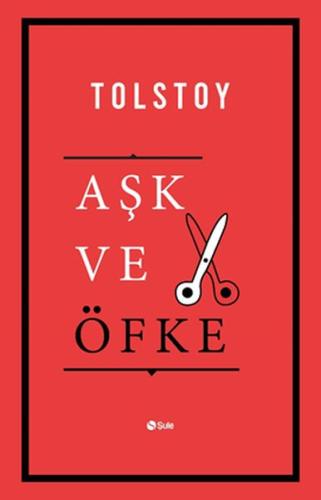 Aşk ve Öfke %17 indirimli Lev Nikolayeviç Tolstoy