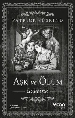 Aşk ve Ölüm Üzerine %15 indirimli Patrick Süskind