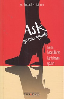 Aşk Yetmediğinde Howard M.Halpern