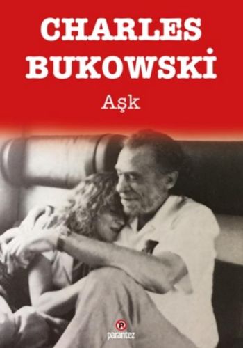 Aşk Charles Bukowski