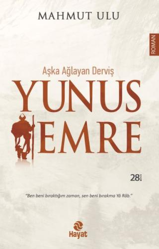 Aşka Ağlayan Derviş Yunus Emre %20 indirimli Mahmut Ulu