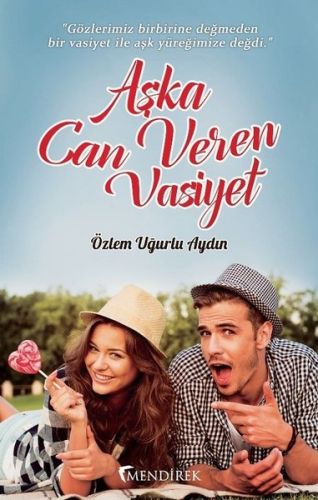 Aşka Can Veren Vasiyet Özlem Uğurlu Aydın