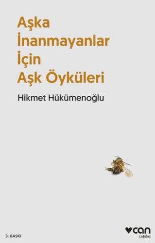 Aşka İnanmayanlar İçin Aşk Öyküleri (Yeni Kapak) %15 indirimli Hikmet 