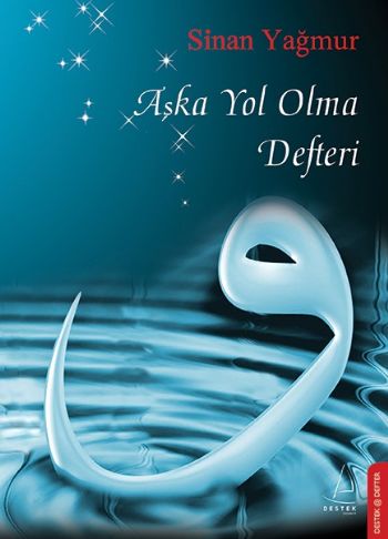 Aşka Yol Olma Defteri Sinan Yağmur