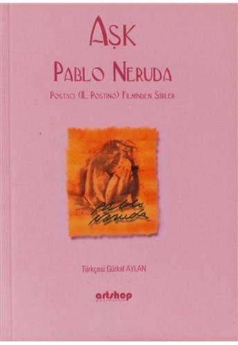 Aşk %20 indirimli Pablo Neruda