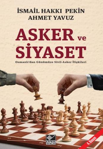 Asker ve Siyaset %15 indirimli Ahmet Yavuz