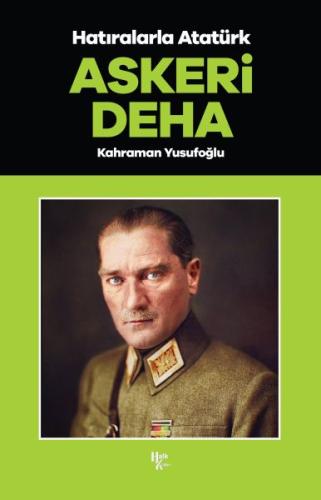 Askeri Deha - Hatıralarla Atatürk %30 indirimli Kahraman Yusufoğlu