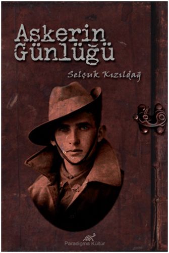 Askerin Günlüğü Selçuk Kızıldağ