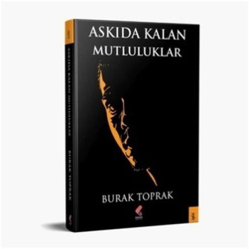 Askıda Kalan Mutluluklar Burak Toprak