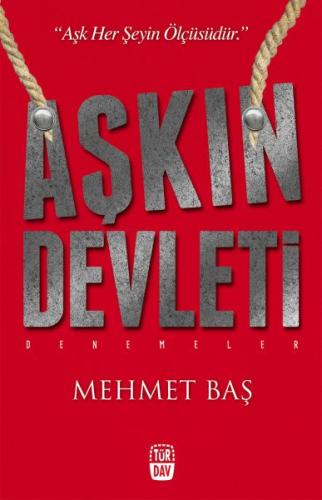 Aşkın Devleti Mehmet Baş