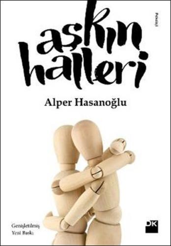 Aşkın Halleri Alper Hasanoğlu