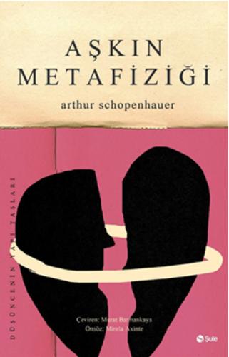 Aşkın Metafiziği %17 indirimli Arthur Schopenhauer