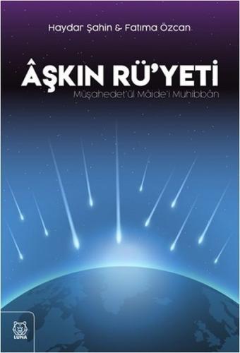 Aşkın Rü'yeti %13 indirimli Haydar Şahin & Fatima Özcan