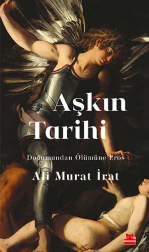 Aşkın Tarihi %14 indirimli Ali Murat İrat