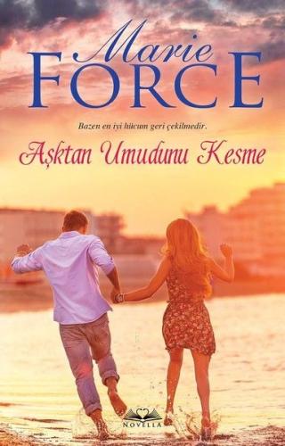 Aşktan Umudunu Kesme %18 indirimli Marie Force