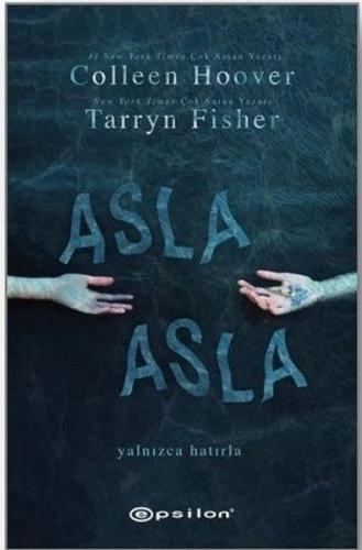 Asla Asla %10 indirimli Colleen Hoover - Tarryn Fisher