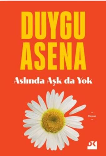 Aslında Aşk Da Yok %10 indirimli Duygu Asena