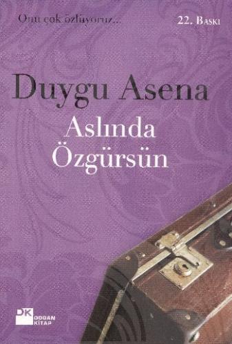 Aslında Özgürsün %10 indirimli Duygu Asena