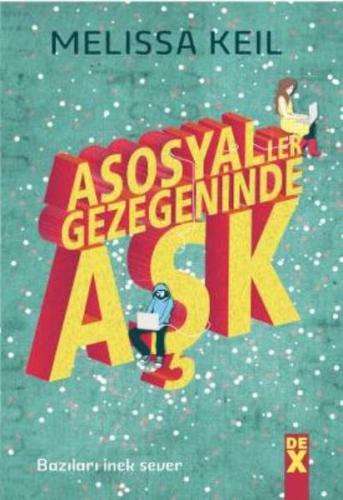 Asosyaller Gezegeninde Aşk %10 indirimli Melissa Keil