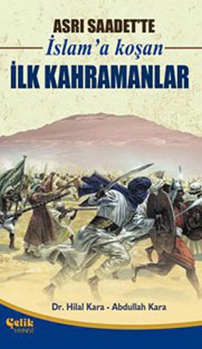 Asrı Saadet'te İslam'a Koşan İlk Kahramanlar %20 indirimli Abdullah Ka